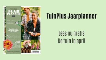 TuinPlus Jaarplanner maand april tuinklusjes